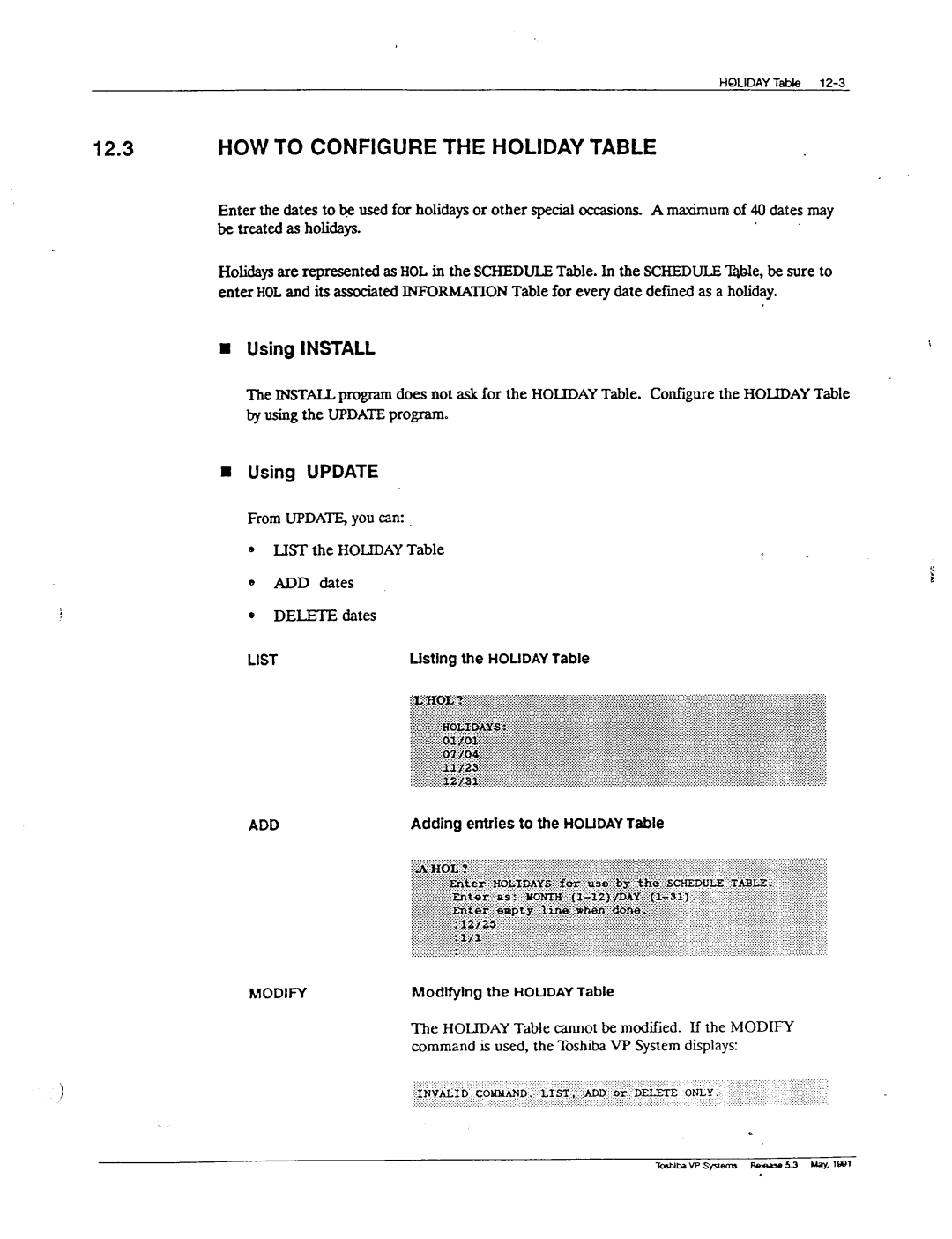 Toshiba VP 300S manual HOW to Configure the Holiday Table, Modifying, Command Is used, the Toshiba VF’ System displays 