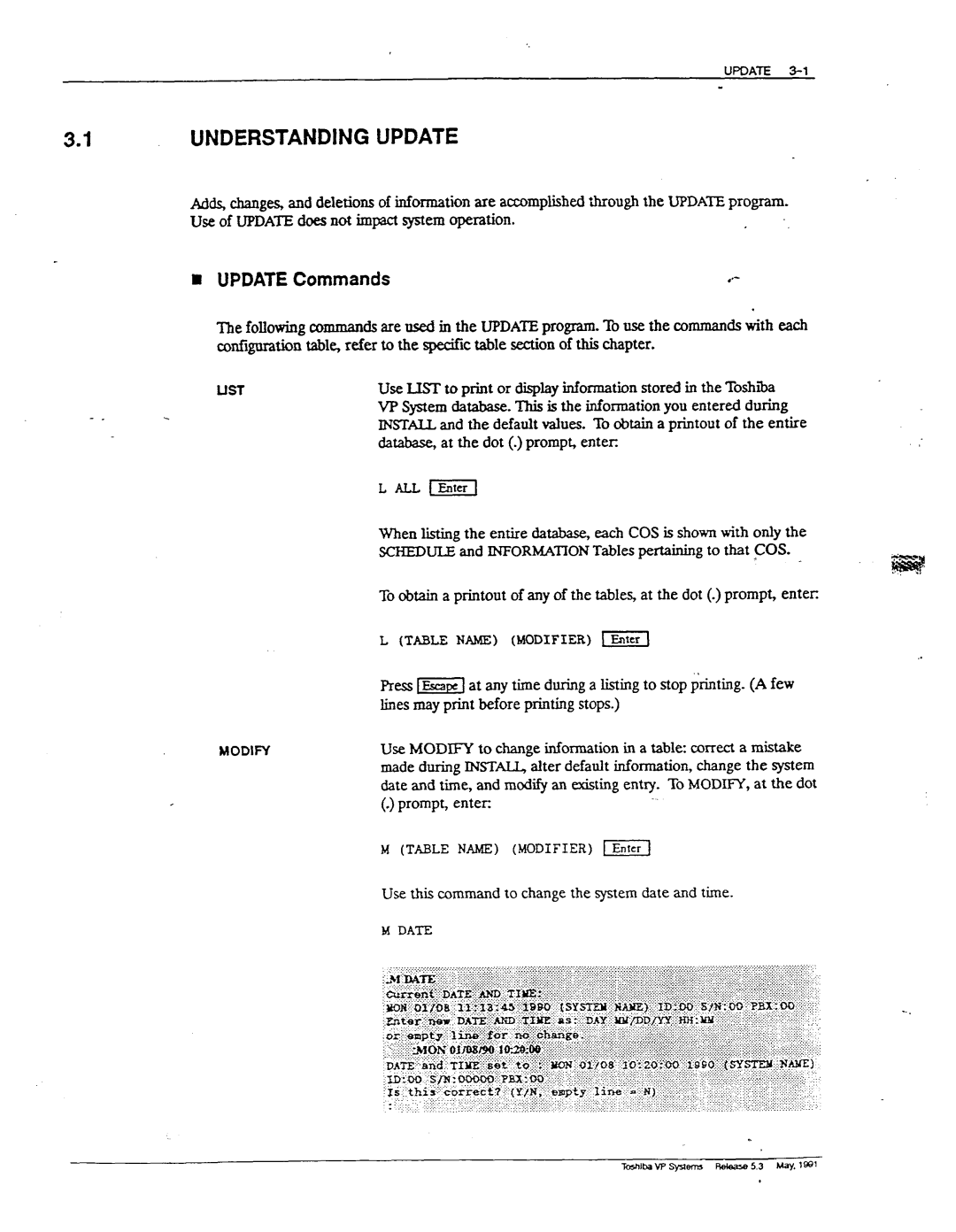 Toshiba VP 300 manual Tabase, at the dot . prompt, enter, Promph enters, Use this wmmand to change the system date and time 