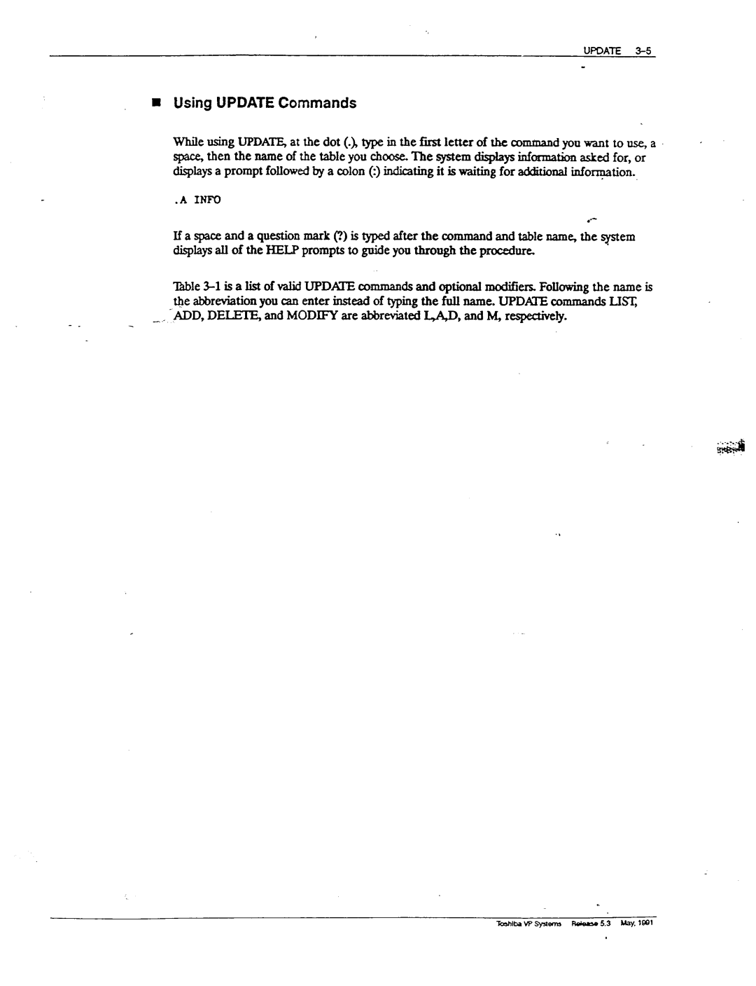 Toshiba VP 300 Then, Displays id, Updax at the dot ., type in the first letter, Name of the table you choose. lie qsem 