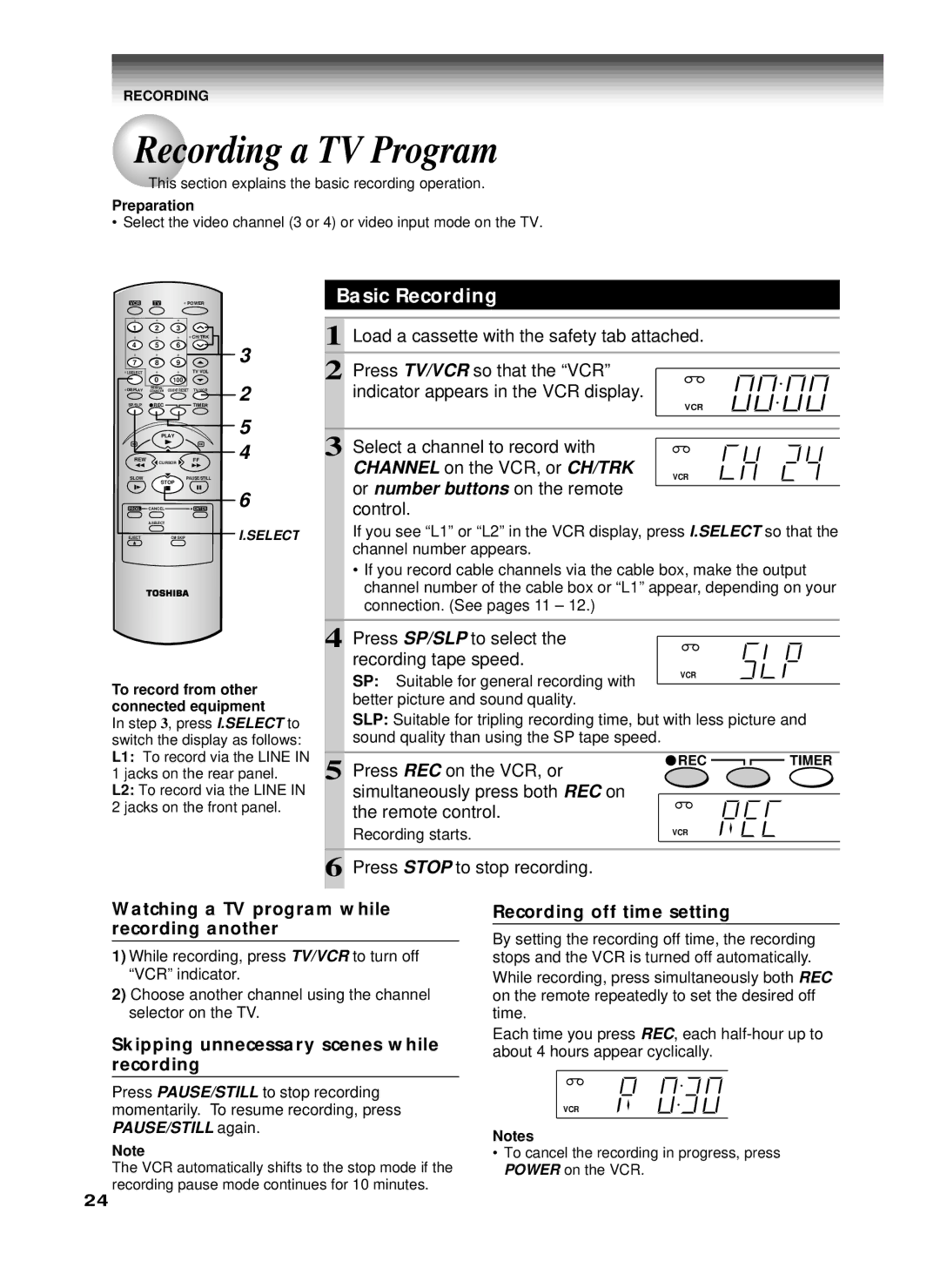 Toshiba W-622 owner manual Recording a TV Program, Basic Recording, Watching a TV program while recording another 