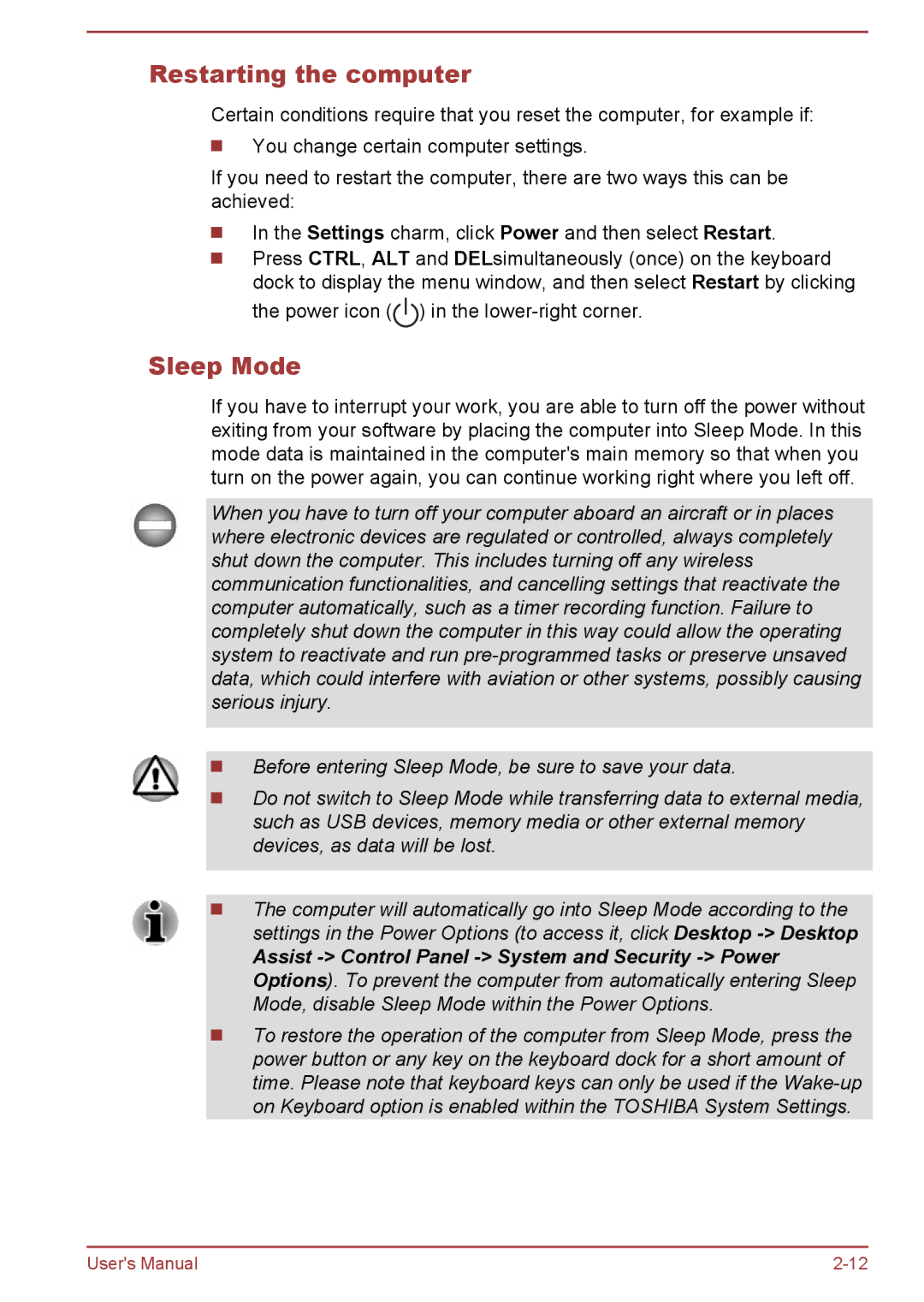 Toshiba W30DT-A-100 user manual Restarting the computer, Sleep Mode 