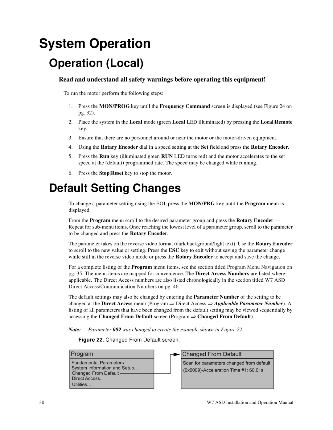 Toshiba W7 manual System Operation, Operation Local, Default Setting Changes 