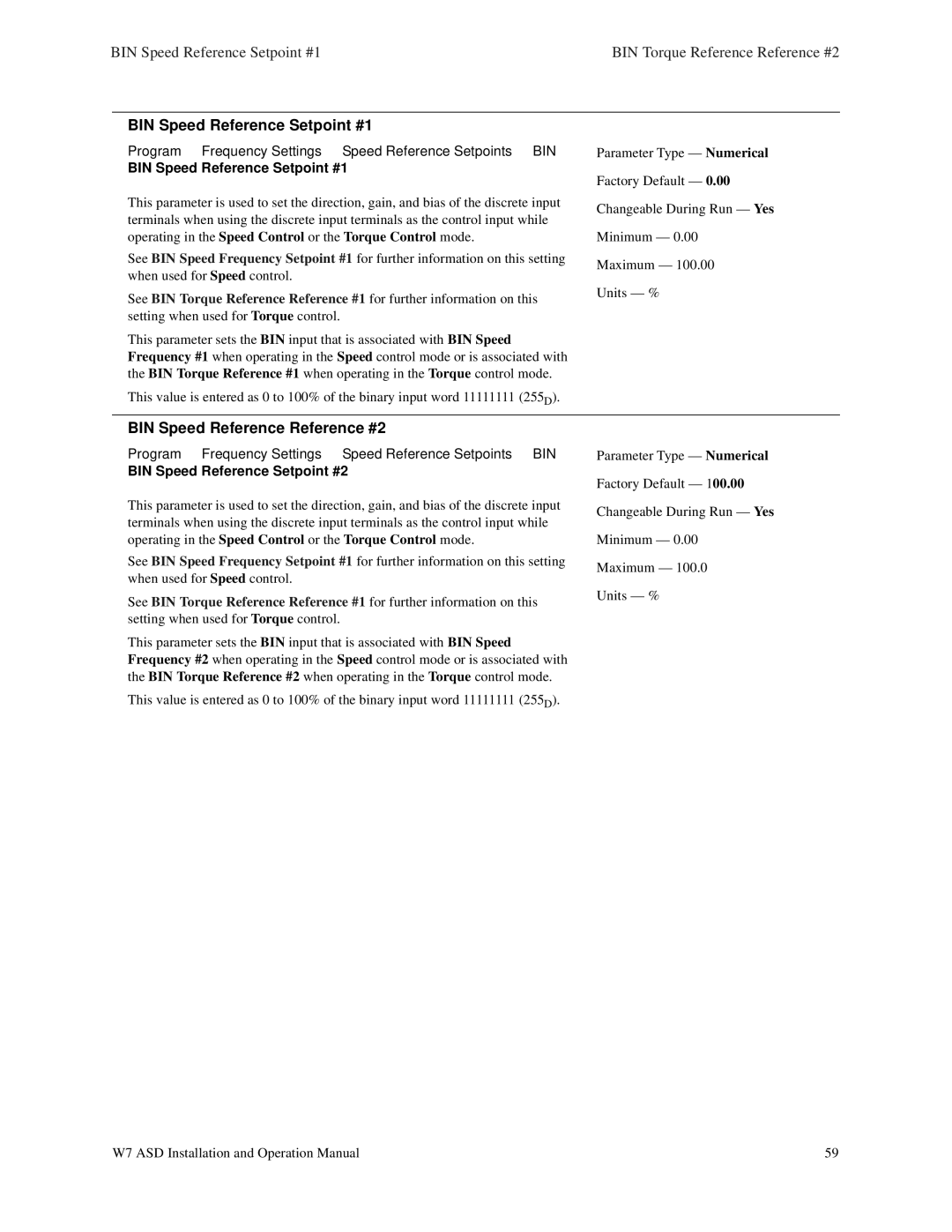 Toshiba W7 manual BIN Speed Reference Setpoint #1, BIN Speed Reference Reference #2, Speed Reference Setpoints 