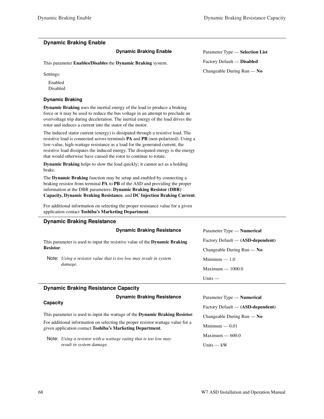 Toshiba W7 manual Dynamic Braking Enable, Dynamic Braking Resistance Capacity 