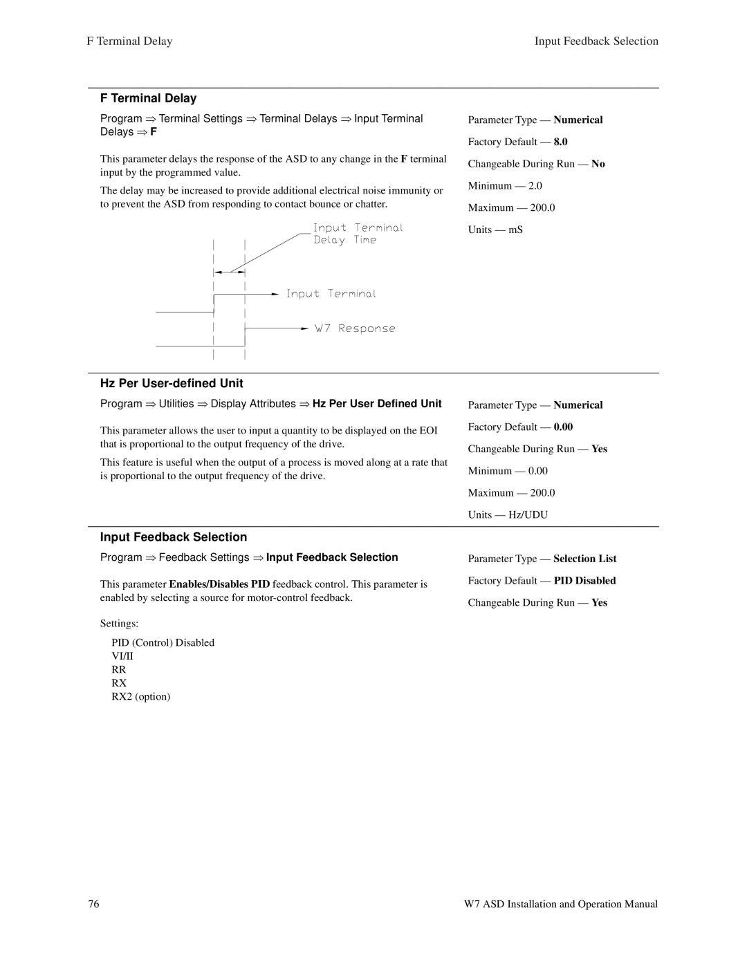 Toshiba W7 Hz Per User-defined Unit, Input Feedback Selection, Terminal Delay, Display Attributes Hz Per User Defined Unit 