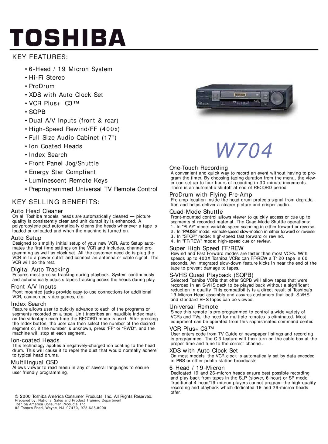 Toshiba W704 manual KEY Features, KEY Selling Benefits 