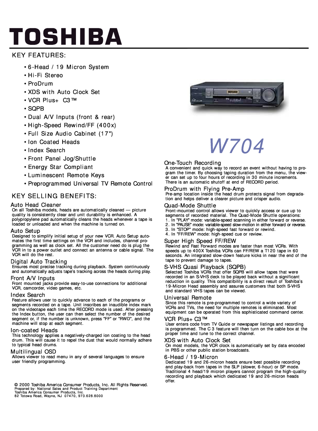 Toshiba W704 manual Key Features, Key Selling Benefits 