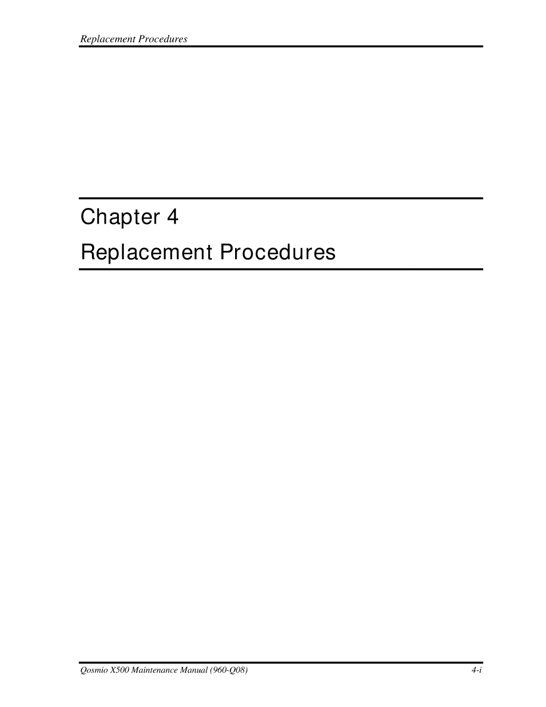 Toshiba X500 manual Chapter Replacement Procedures 