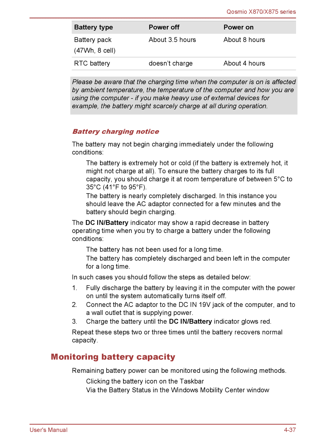 Toshiba X870, X875 user manual Monitoring battery capacity, Battery type Power off Power on, Battery charging notice 