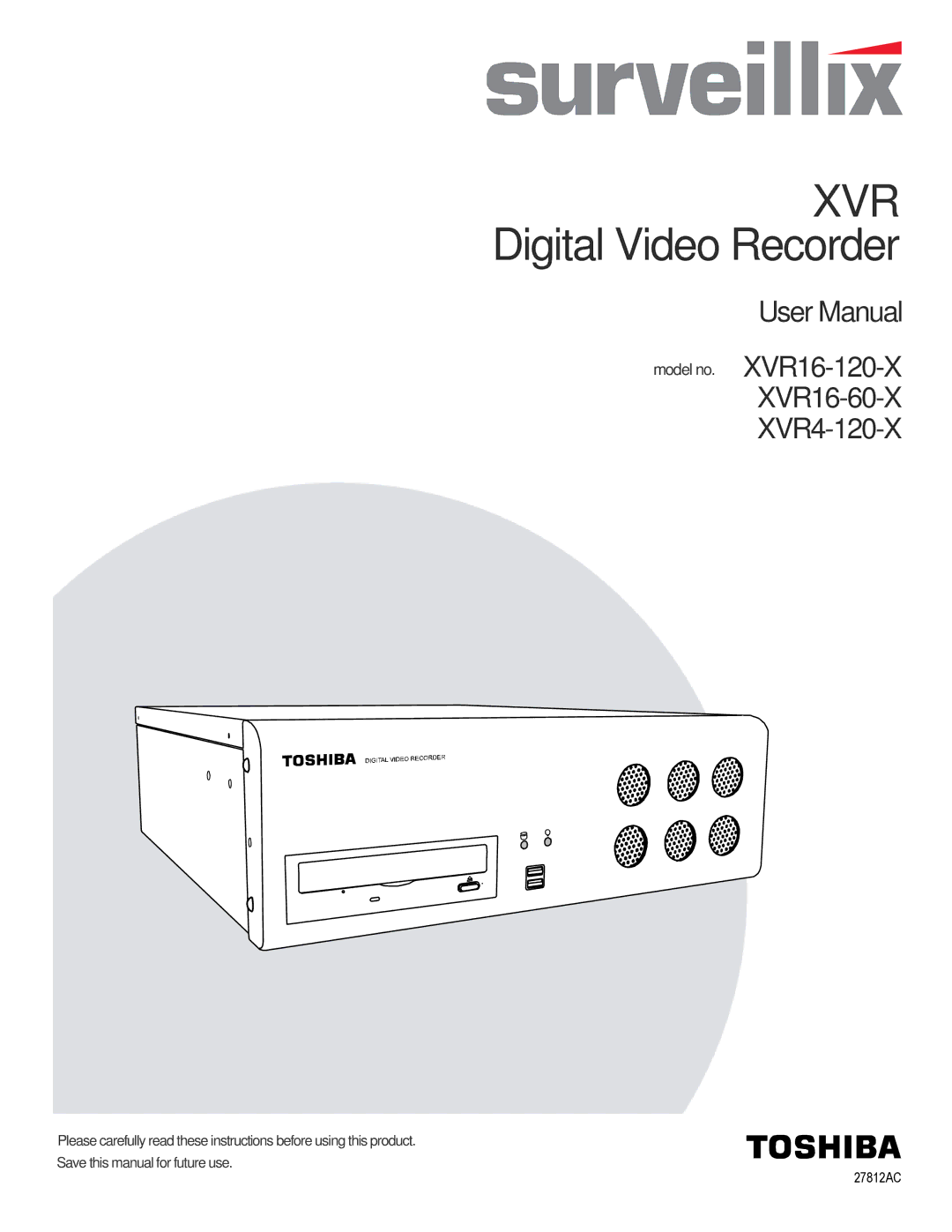 Toshiba XVR4-120-X, XVR16-120-X user manual Xvr 