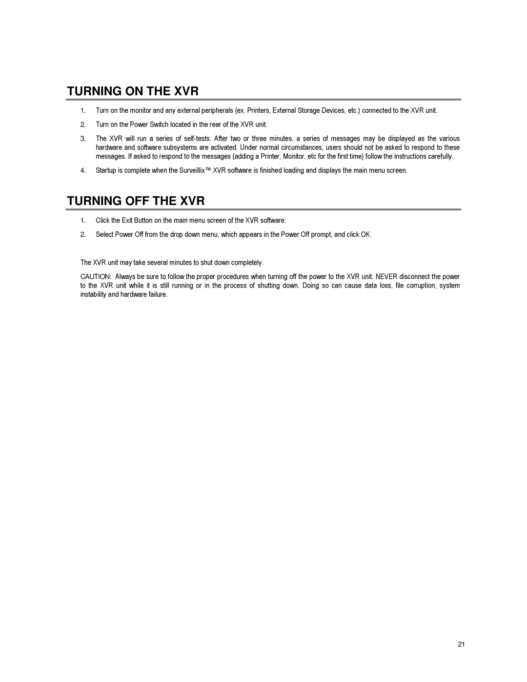 Toshiba XVR16-60-X user manual Turning on the XVR, Turning OFF the XVR 