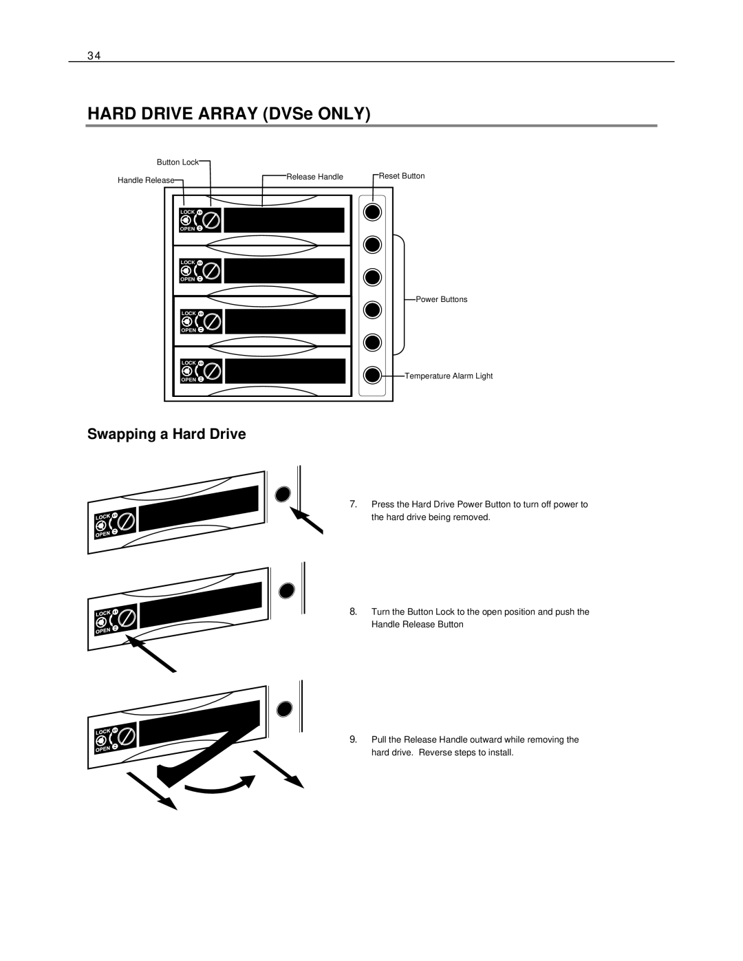 Toshiba DVSe32-480-X, XVSe16-240V-X, DVSe8-240-X, Digital Video Recorder Hard Drive Array DVSe only, Swapping a Hard Drive 