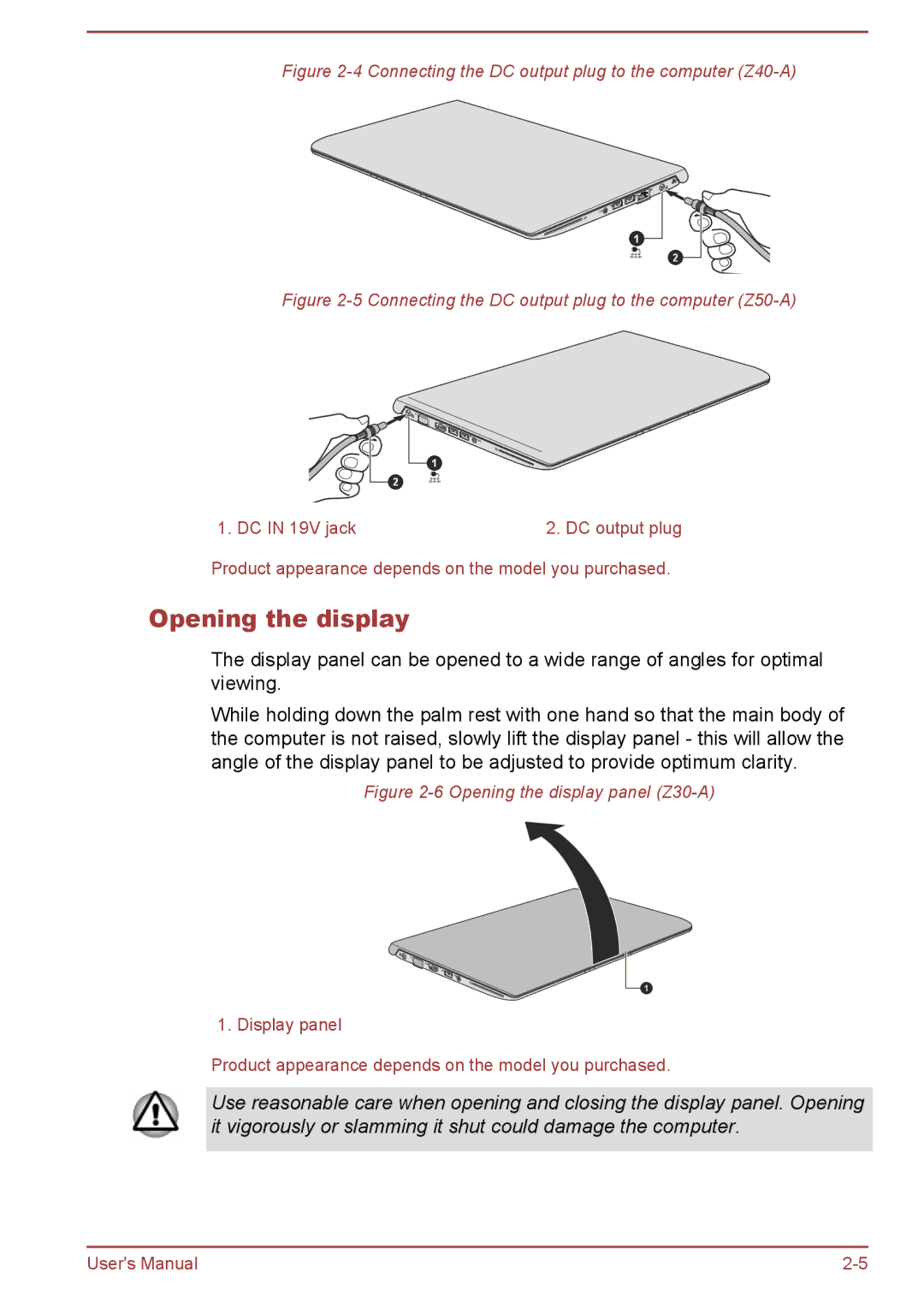 Toshiba Z30-A, Z50-A, Z30t-A user manual Opening the display, Connecting the DC output plug to the computer Z40-A 