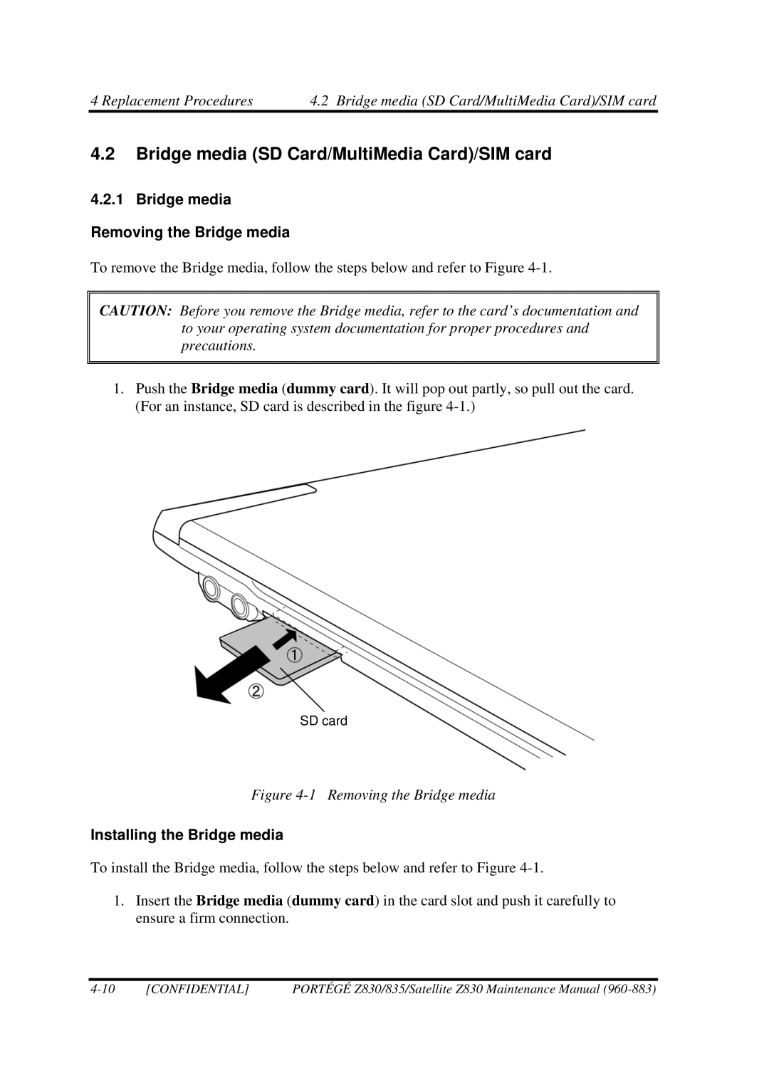 Toshiba Z830 manual Bridge media SD Card/MultiMedia Card/SIM card, Bridge media Removing the Bridge media 
