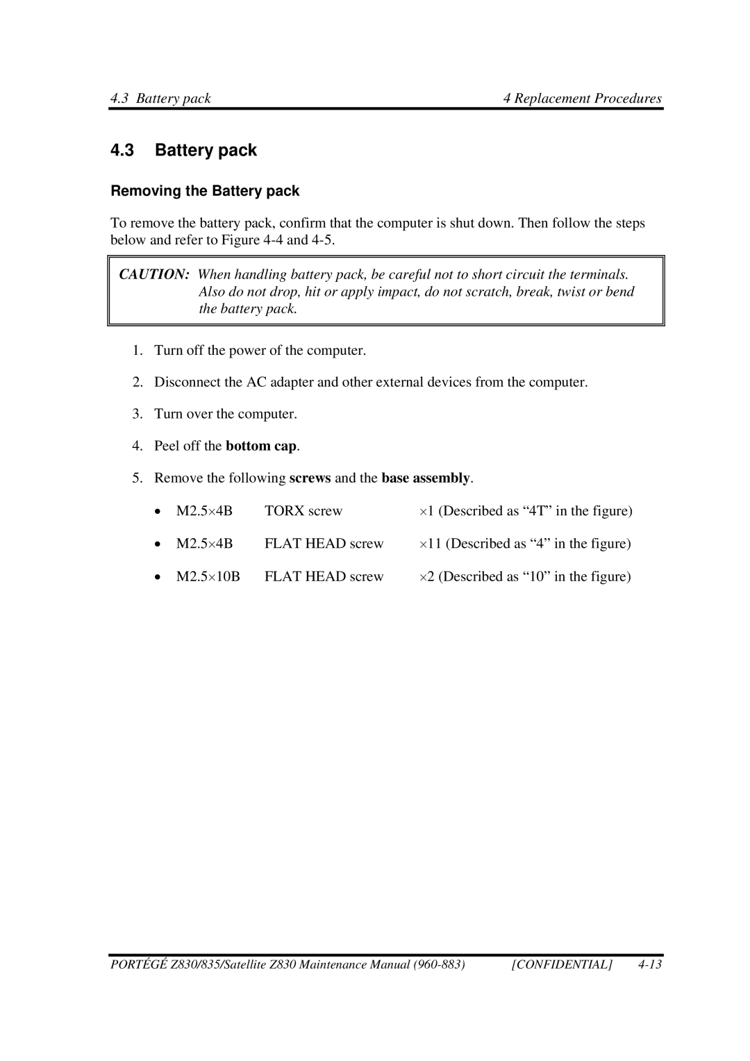 Toshiba Z830 manual Removing the Battery pack 