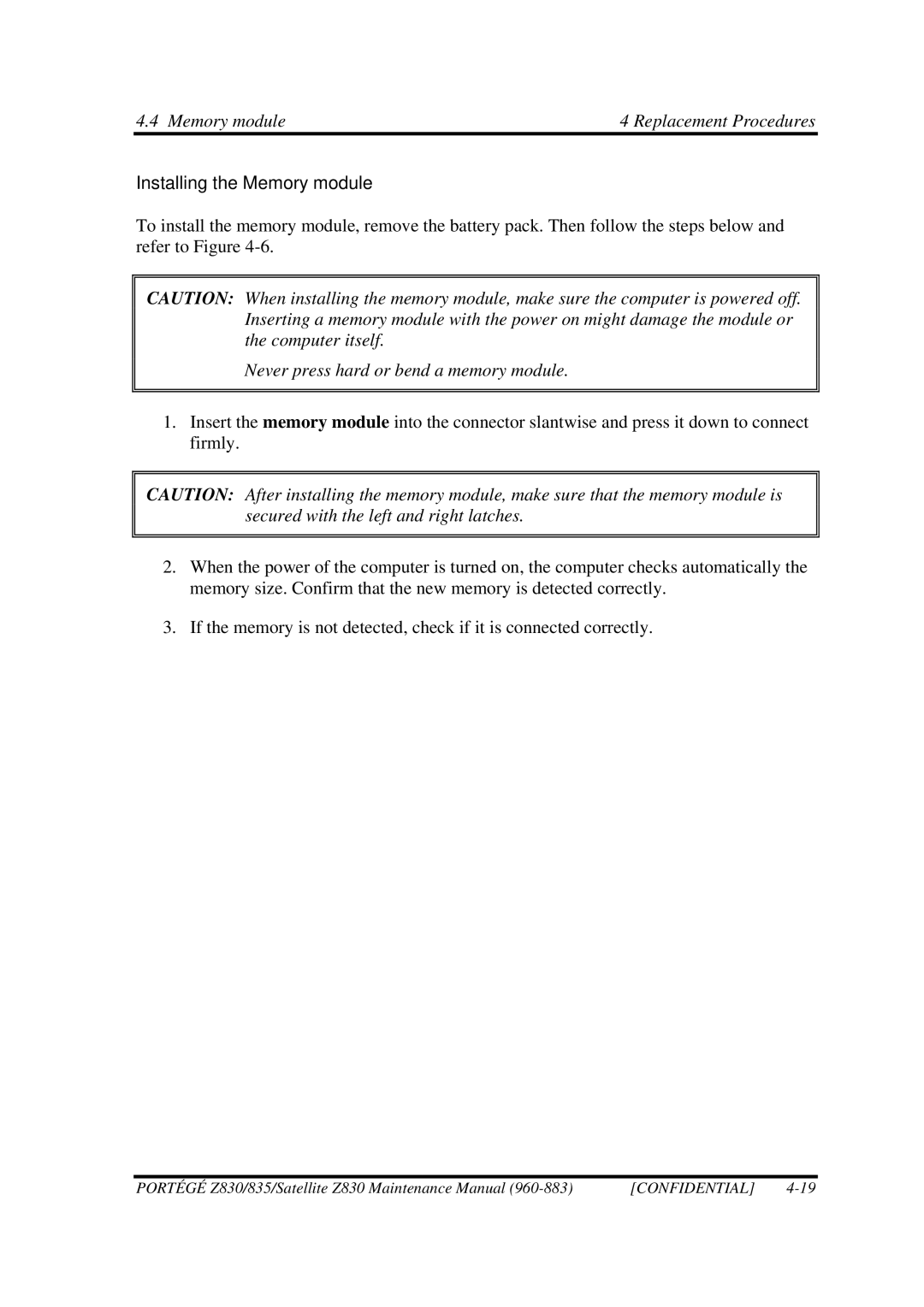 Toshiba Z830 manual Installing the Memory module, Never press hard or bend a memory module 