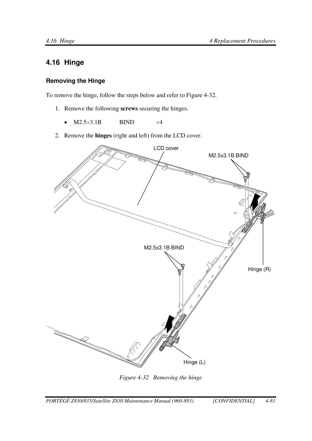 Toshiba Z830 manual Removing the Hinge 