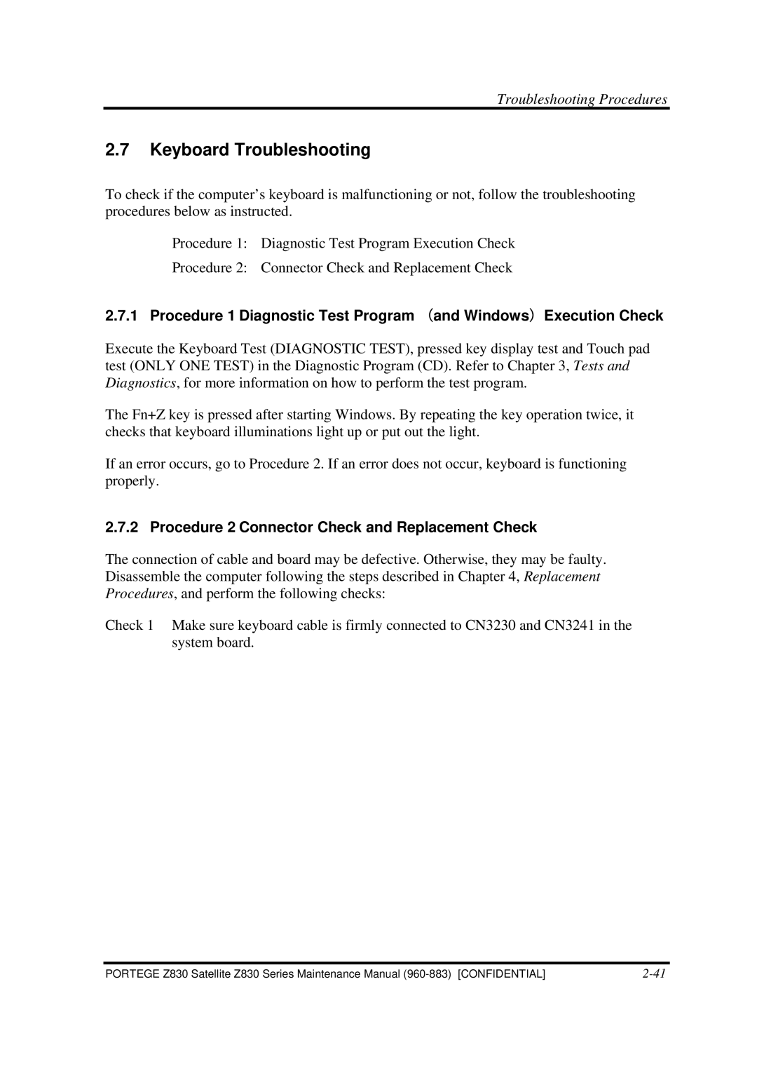 Toshiba Z830 manual Keyboard Troubleshooting, Procedure 2 Connector Check and Replacement Check 