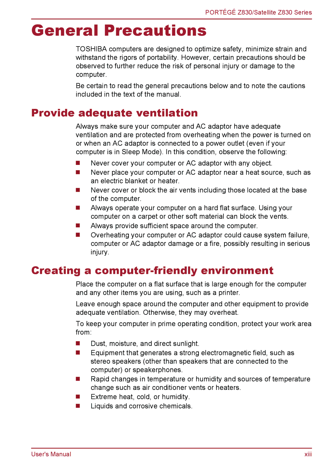Toshiba Z830 user manual General Precautions, Provide adequate ventilation, Creating a computer-friendly environment 