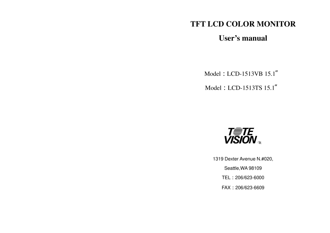 Tote Vision 1513TS, 1513VB user manual TFT LCD Color Monitor 