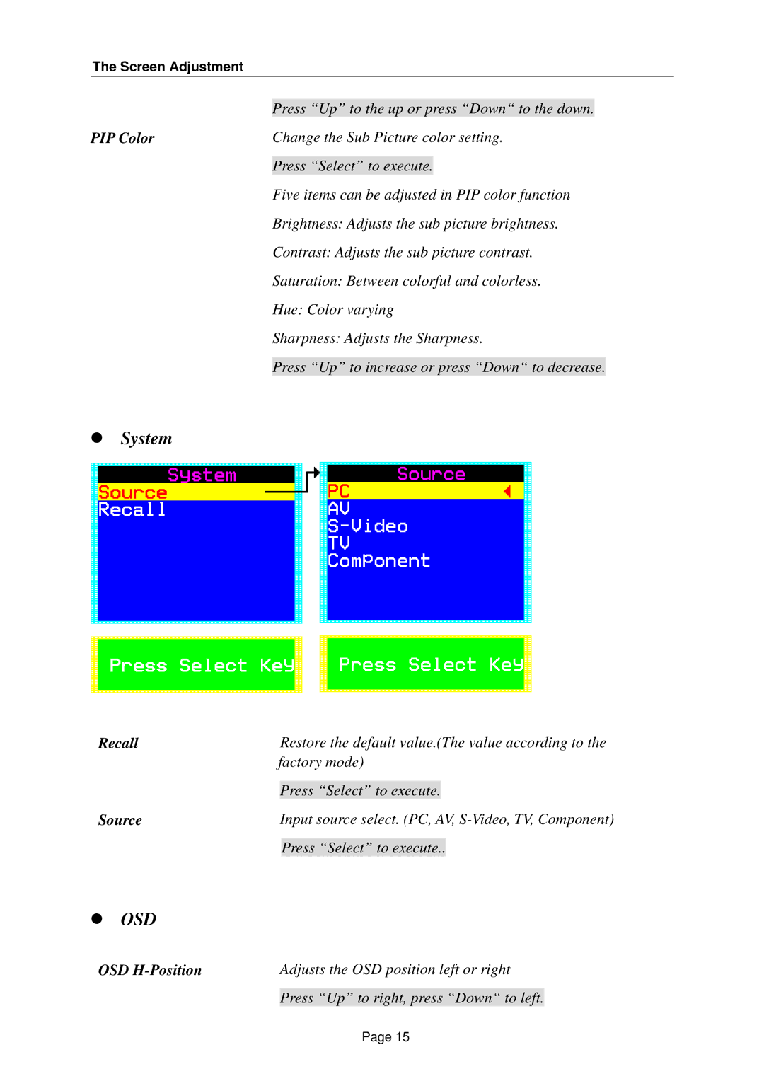 Tote Vision LCD-2001VB manual System, PIP Color, Recall Source, OSD H-Position Adjusts the OSD position left or right 