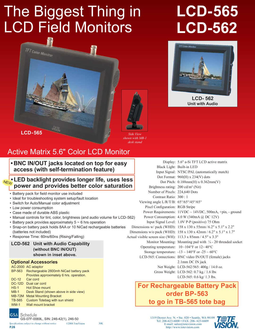 Tote Vision LCD-565 dimensions LCD-562 Unit with Audio Capability, Optional Accessories 