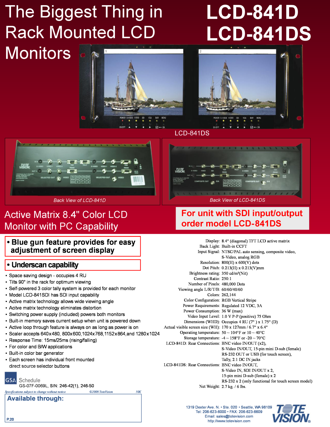 Tote Vision dimensions LCD-841D LCD-841DS, The Biggest Thing in Rack Mounted LCD Monitors, Underscan capability 