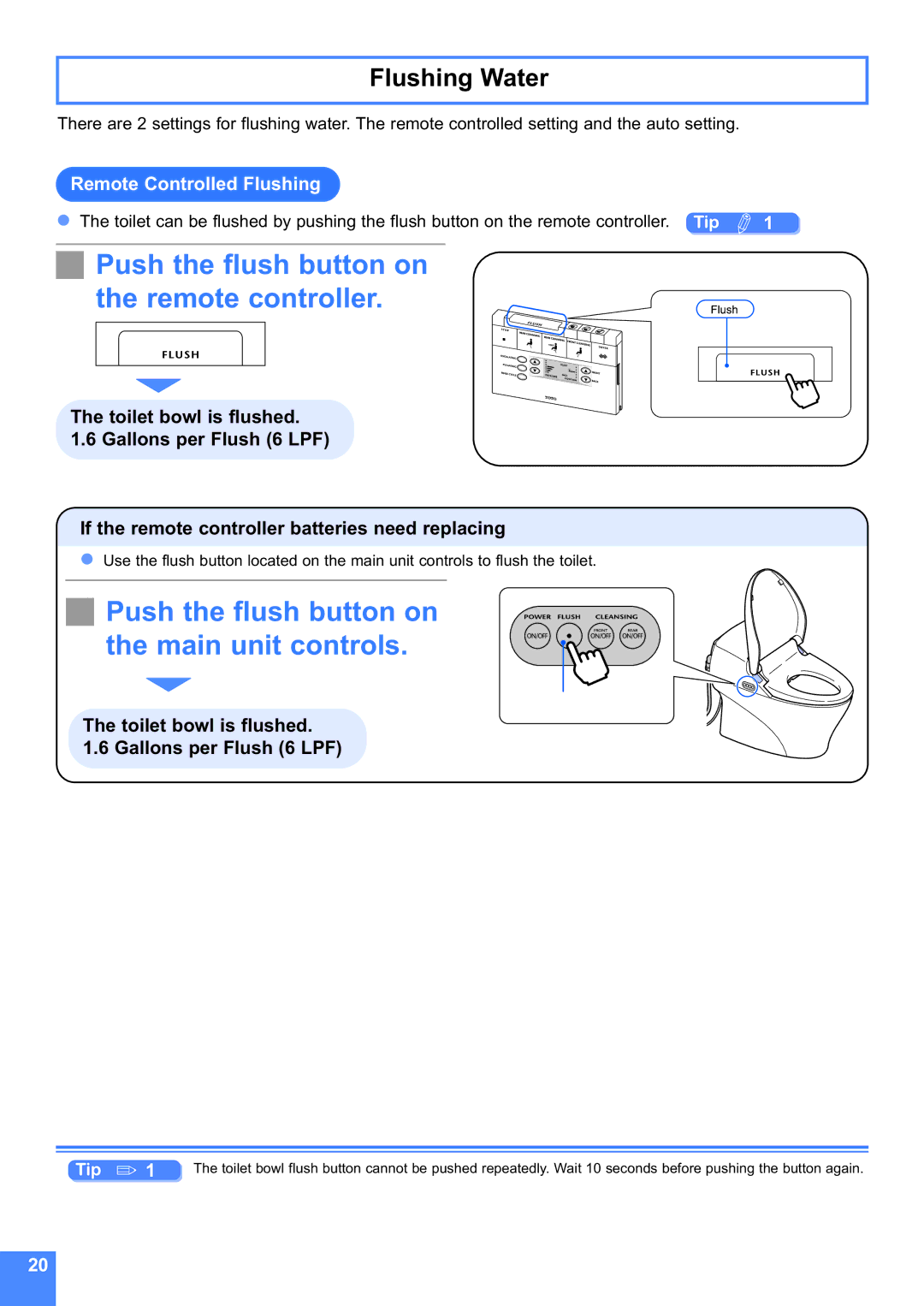 Toto MS990CG Push the flush button on the remote controller, Push the flush button on the main unit controls 