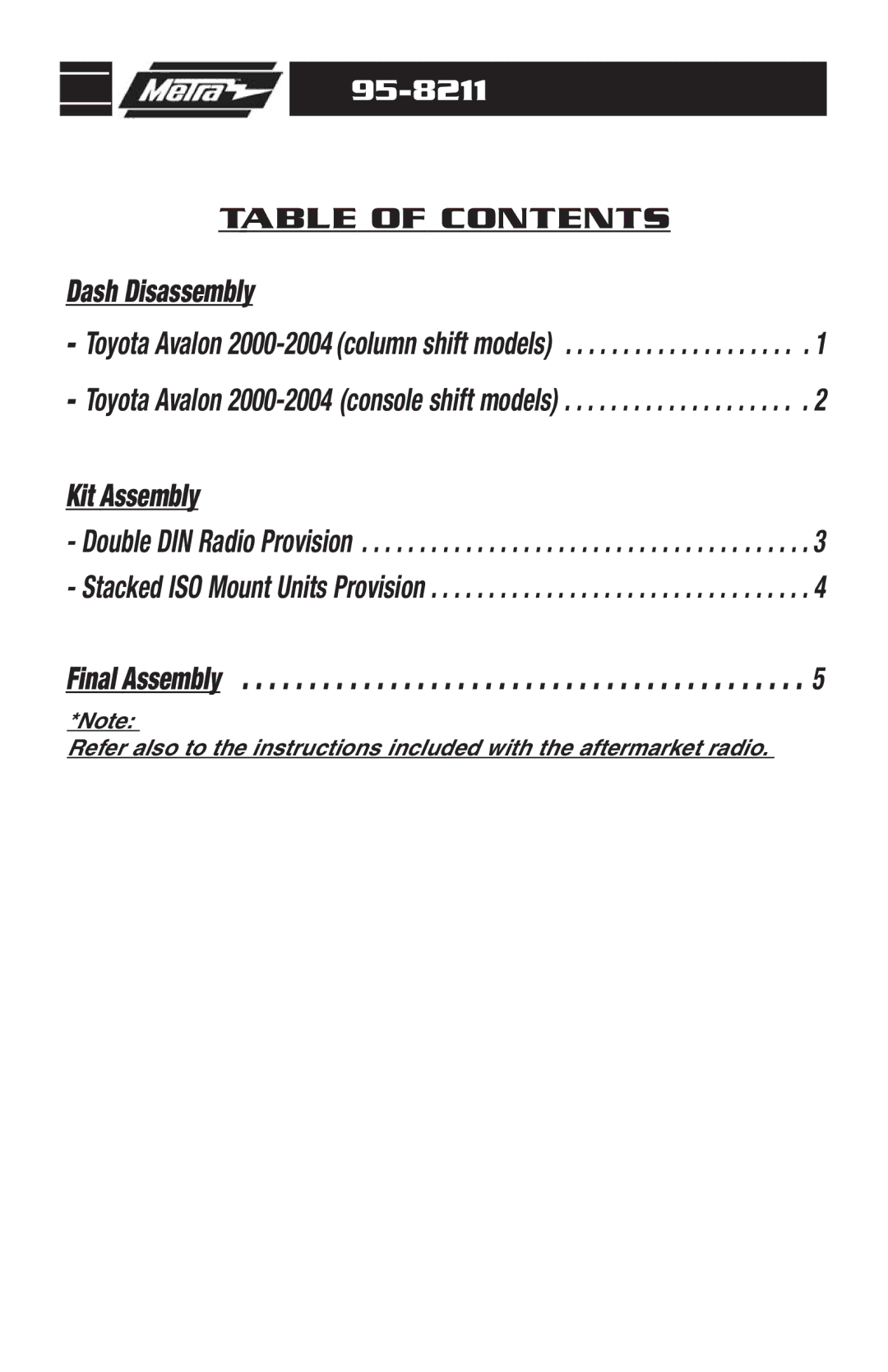 Toyota 95-8211 installation instructions Dash Disassembly 