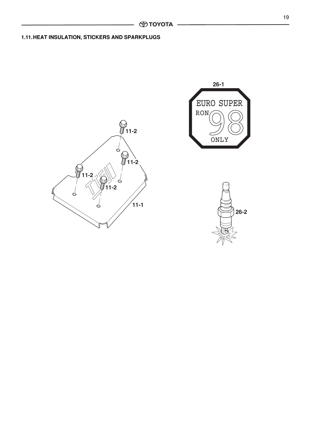 Toyota pmn instruction manual 26-1 11-2 11-1 26-2, Heat INSULATION, Stickers and Sparkplugs 