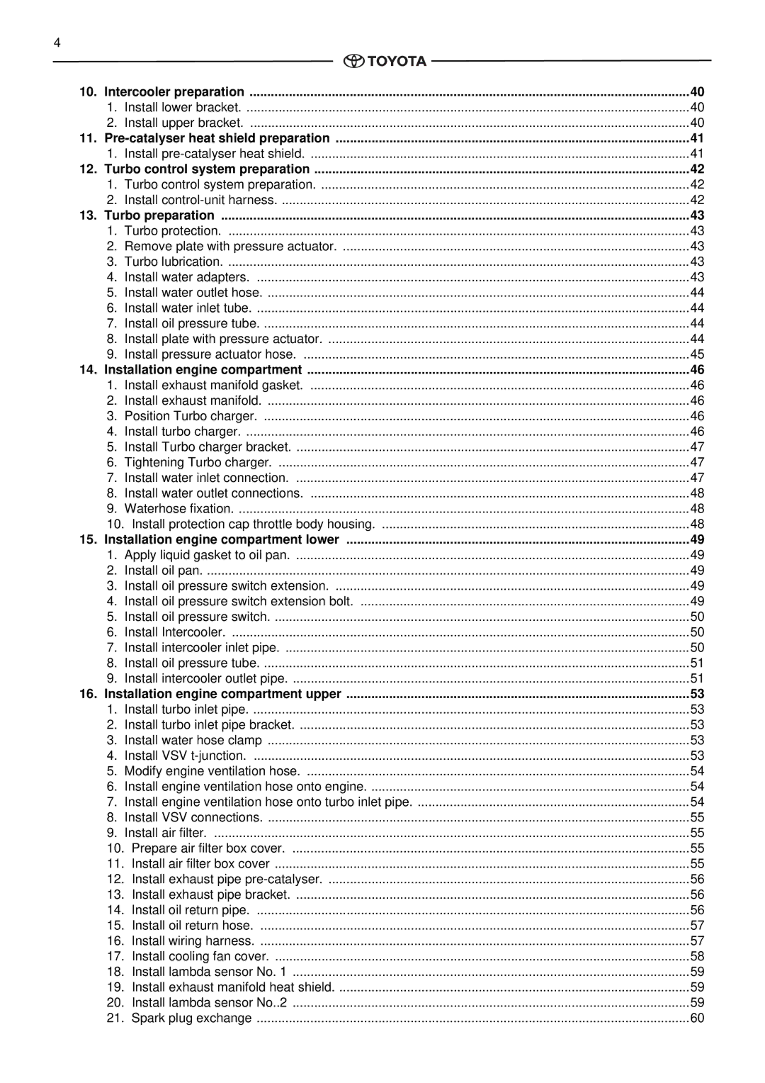 Toyota pmn instruction manual Installation engine compartment 