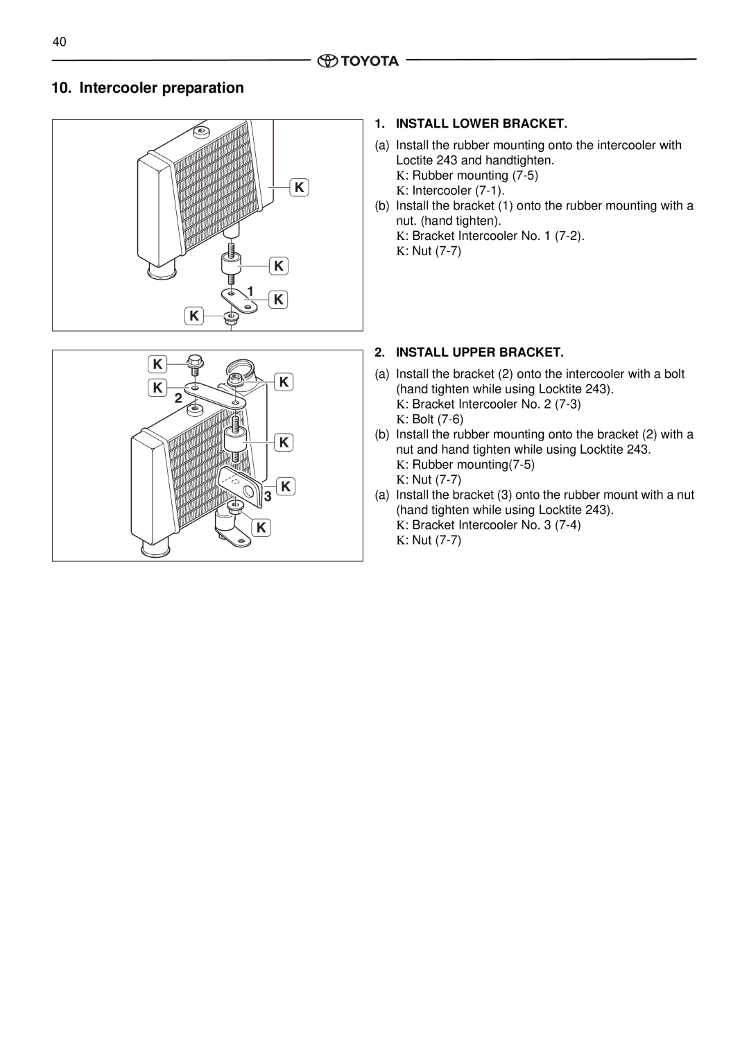 Toyota pmn instruction manual Intercooler preparation, Install Lower Bracket, Install Upper Bracket 