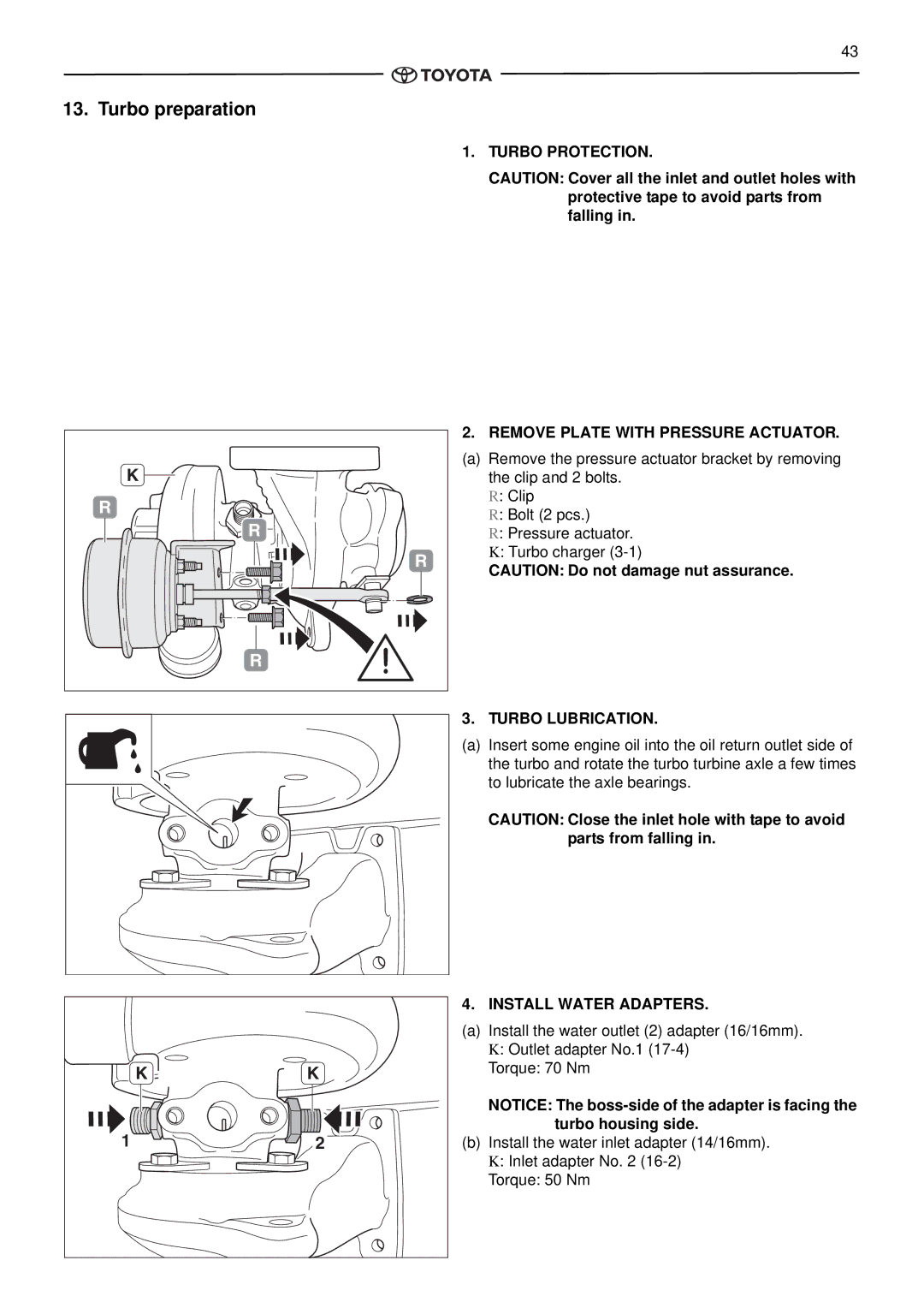 Toyota pmn instruction manual Turbo preparation, Turbo Protection Remove Plate with Pressure Actuator, Turbo Lubrication 