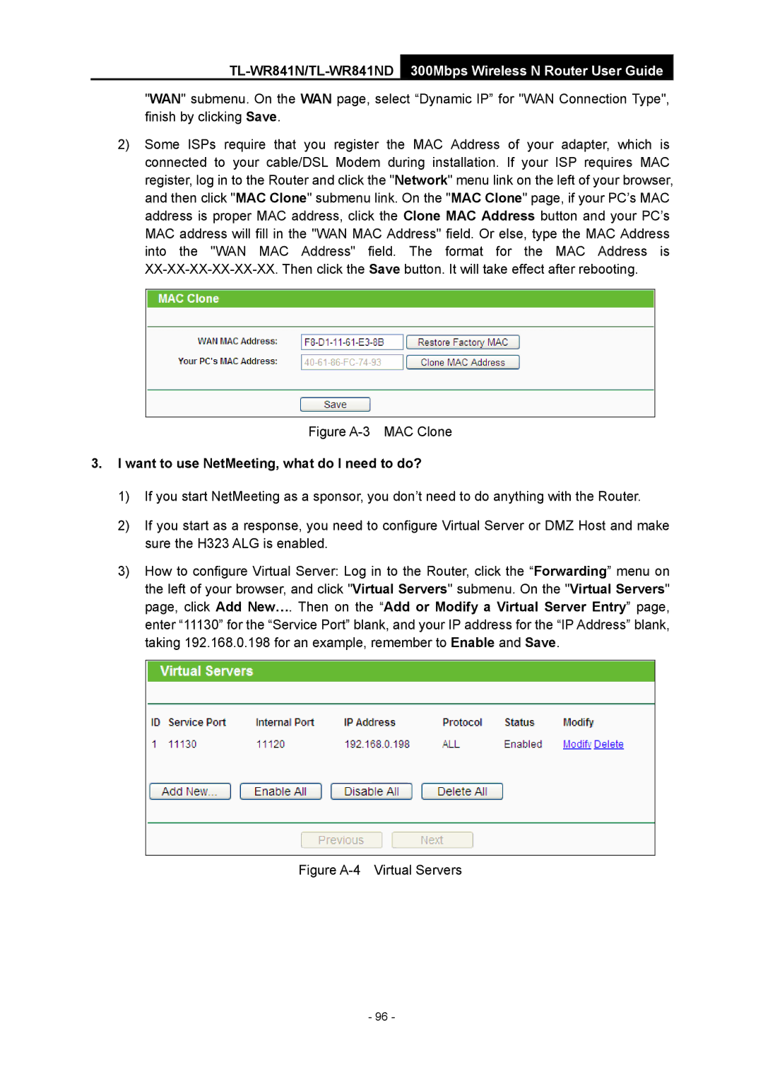 TP-Link 4.1.1 1910011002 manual Figure A-3 MAC Clone, Want to use NetMeeting, what do I need to do? 