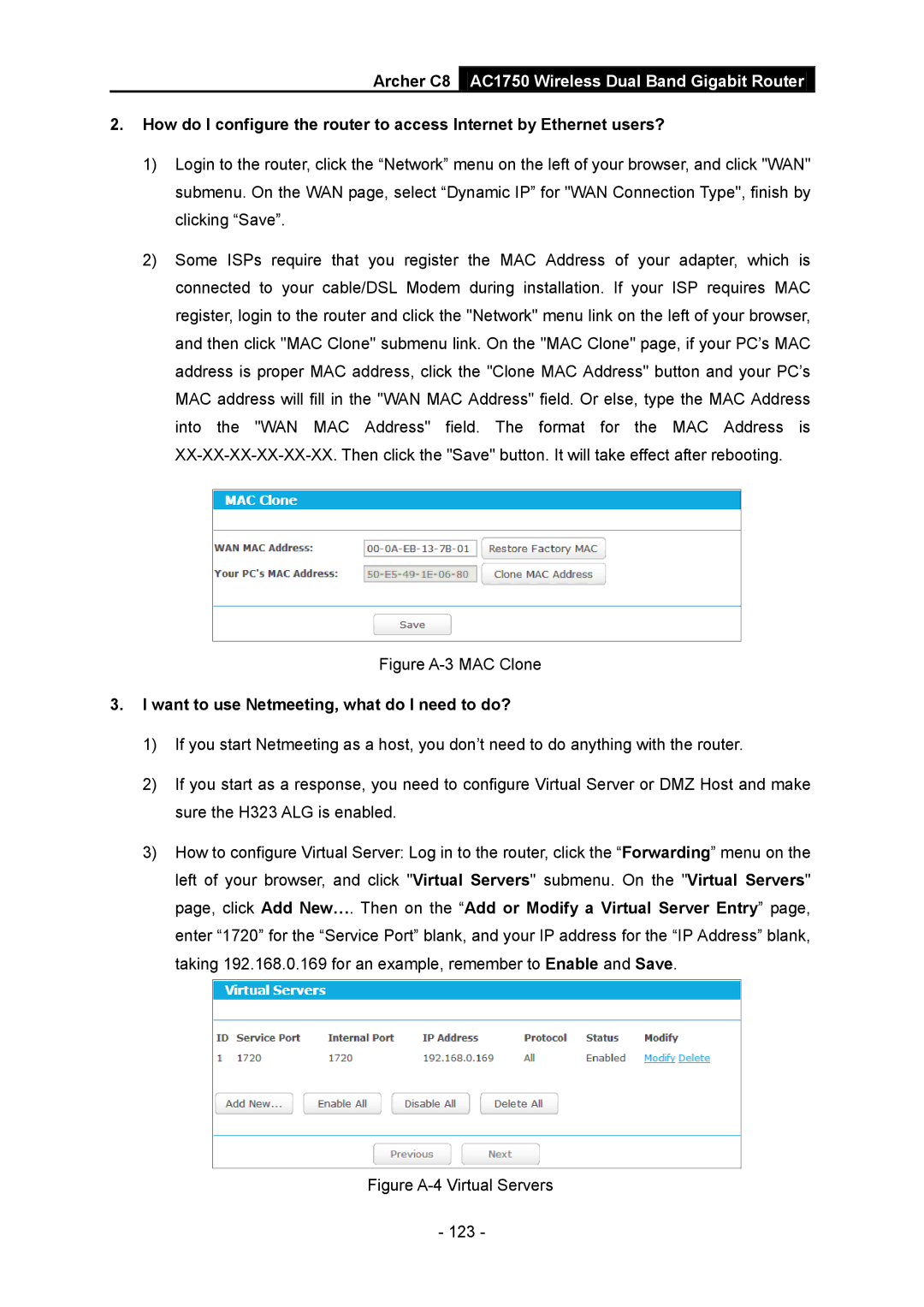 TP-Link AC1750 manual Figure A-3 MAC Clone, Want to use Netmeeting, what do I need to do? 