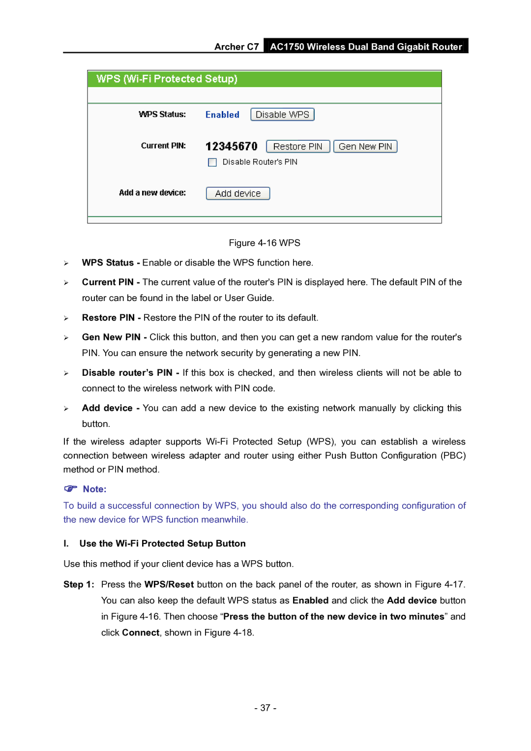 TP-Link AC1750 manual Use the Wi-Fi Protected Setup Button, Use this method if your client device has a WPS button 