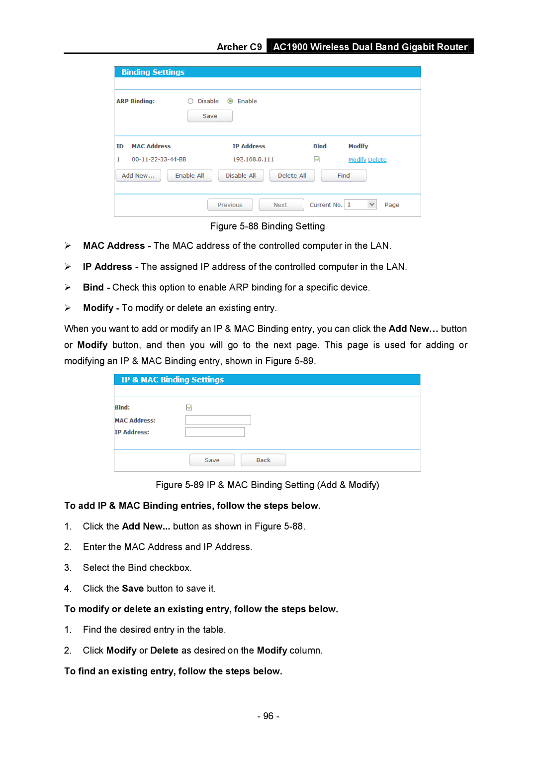 TP-Link AC1900 To add IP & MAC Binding entries, follow the steps below, To find an existing entry, follow the steps below 