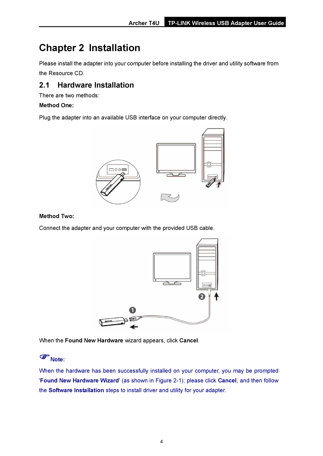 TP-Link Archer T4U manual Hardware Installation, Method One, Method Two 