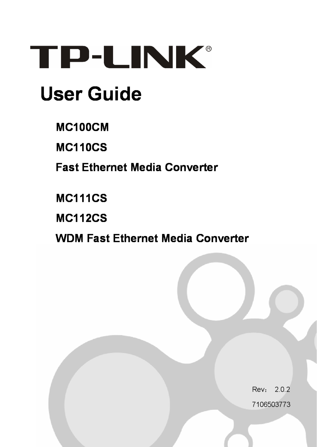 TP-Link manual MC100CM MC110CS Fast Ethernet Media Converter MC111CS MC112CS, WDM Fast Ethernet Media Converter 