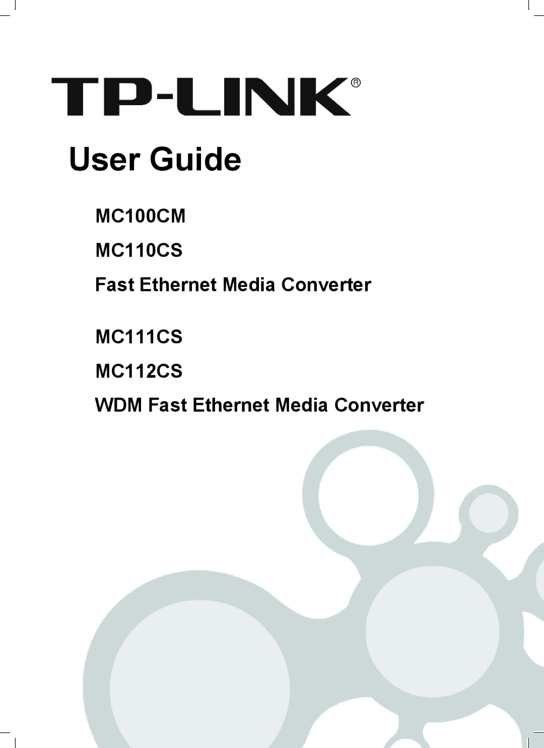 TP-Link MC110CS, MC112CS, MC100CM, MC111CS manual WDM Fast Ethernet Media Converter 