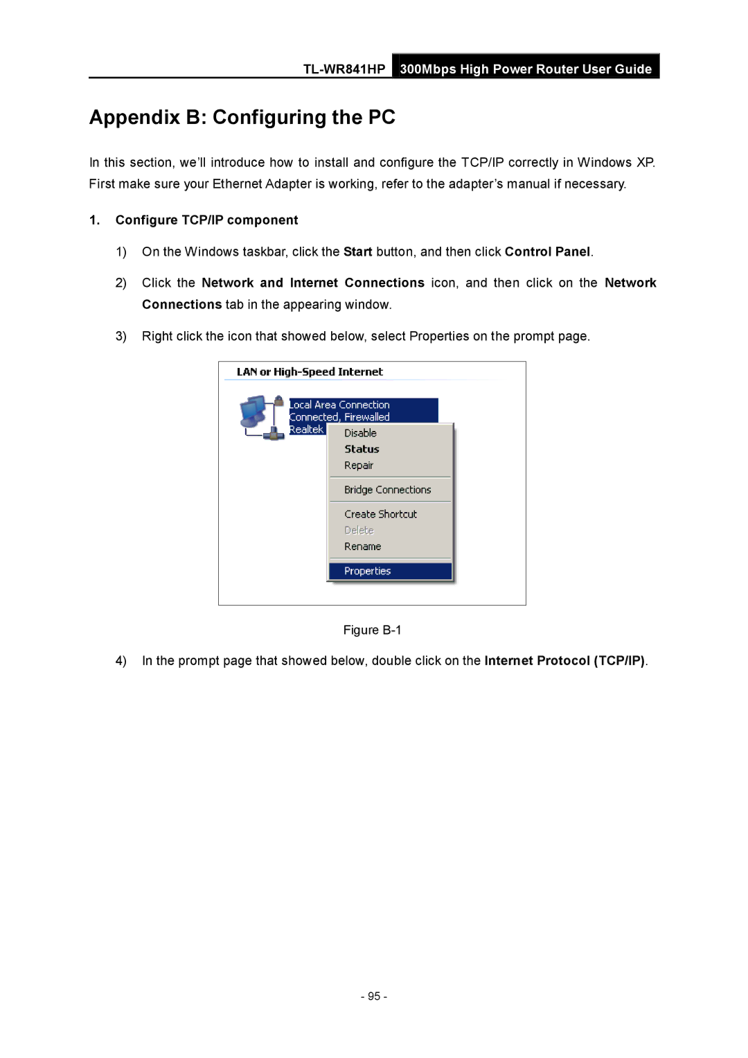 TP-Link Rev 1.0.0 1910010810 manual Appendix B Configuring the PC, Configure TCP/IP component 