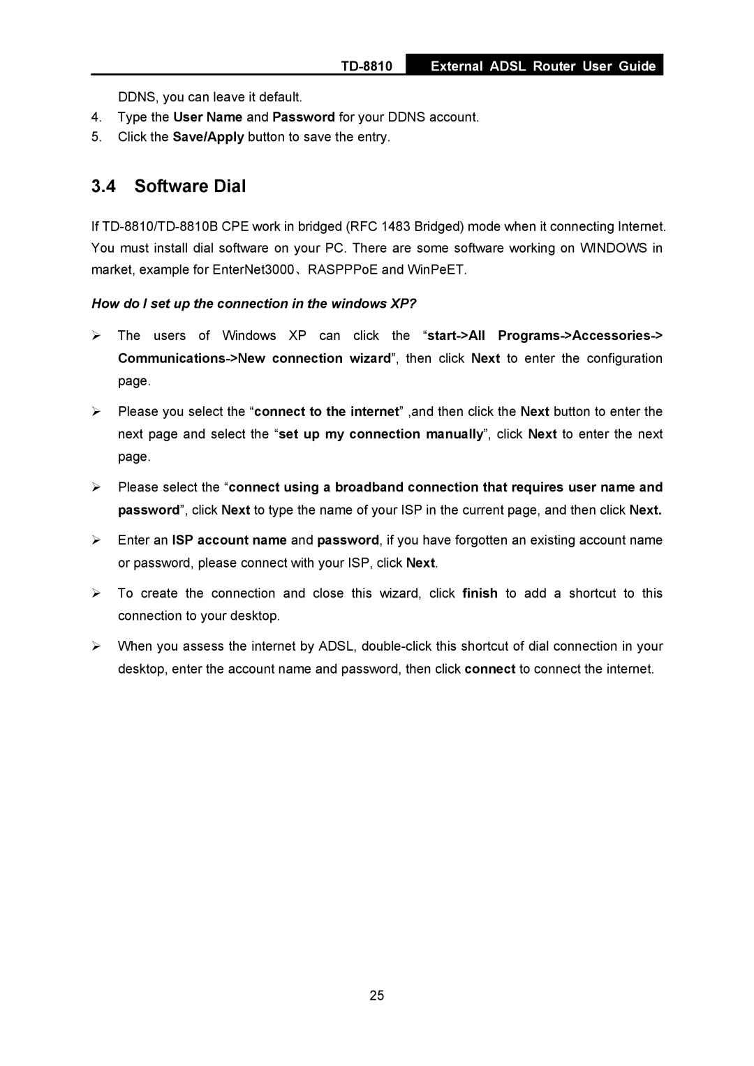 TP-Link TD-8810B manual Software Dial, How do I set up the connection in the windows XP? 