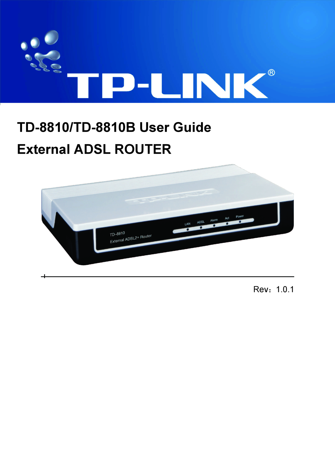 TP-Link manual TD-8810/TD-8810B User Guide External ADSL ROUTER, Rev：1.0.1 