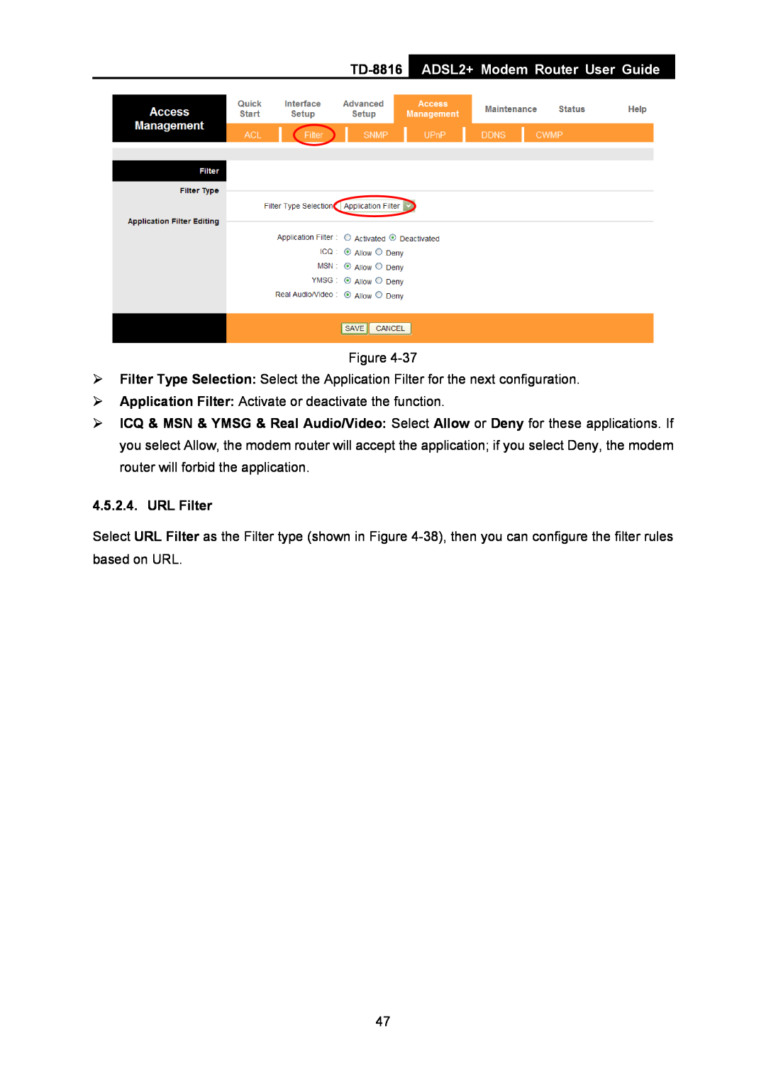 TP-Link TD-8816 manual ADSL2+ Modem Router User Guide,  Application Filter Activate or deactivate the function, URL Filter 