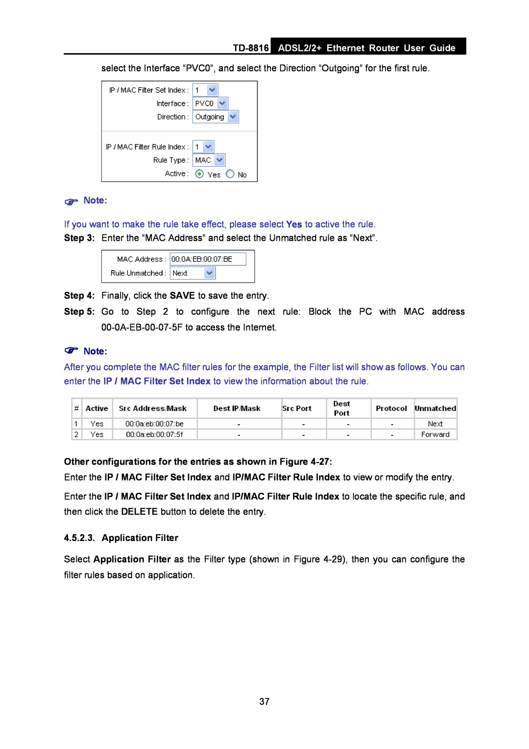 TP-Link TD-8816 manual ADSL2/2+ Ethernet Router User Guide, Finally, click the SAVE to save the entry, Application Filter 