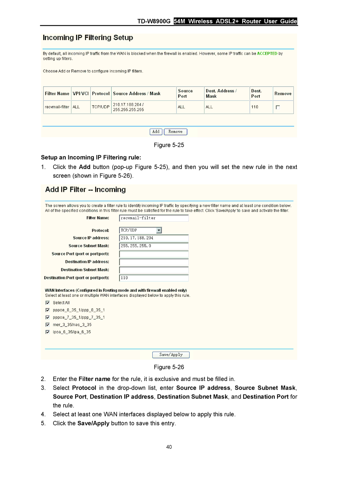 TP-Link TD-W8900G manual Setup an Incoming IP Filtering rule 