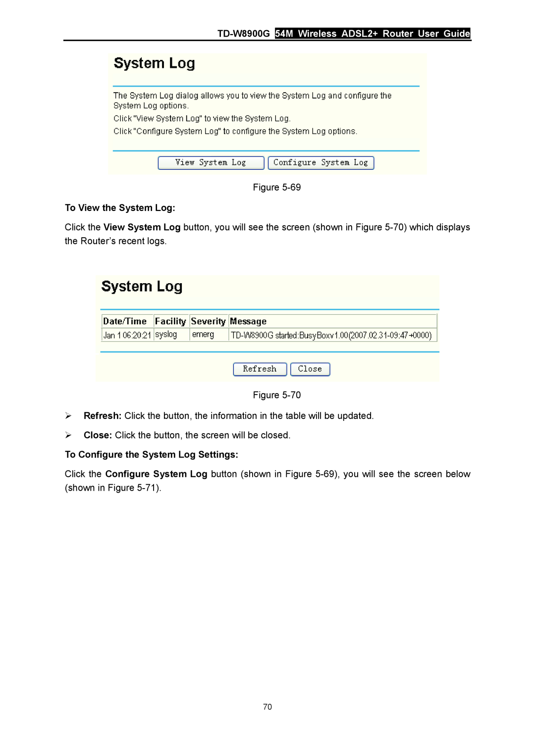 TP-Link TD-W8900G 54M Wireless ADSL2+ Router User Guide, To View the System Log, To Configure the System Log Settings 