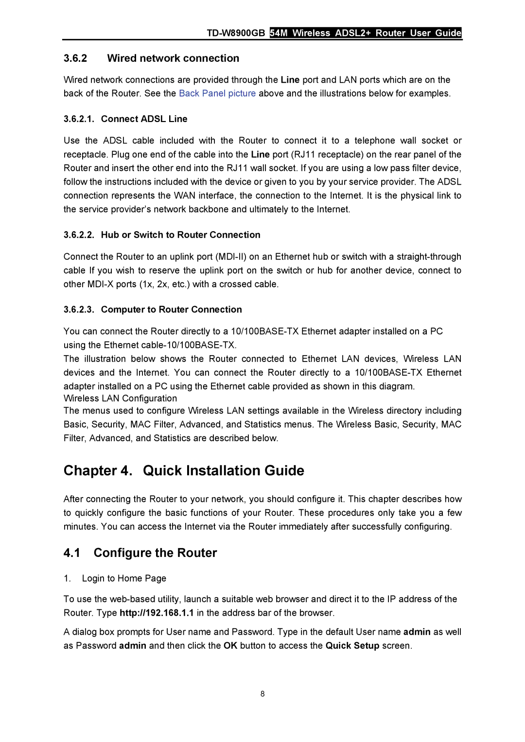 TP-Link TD-W8900GB Configure the Router, Wired network connection, Connect Adsl Line, Hub or Switch to Router Connection 