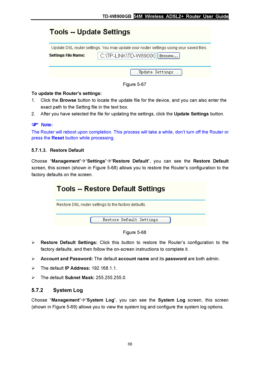 TP-Link System Log, TD-W8900GB 54M Wireless ADSL2+ Router User Guide, To update the Router’s settings, Restore Default 