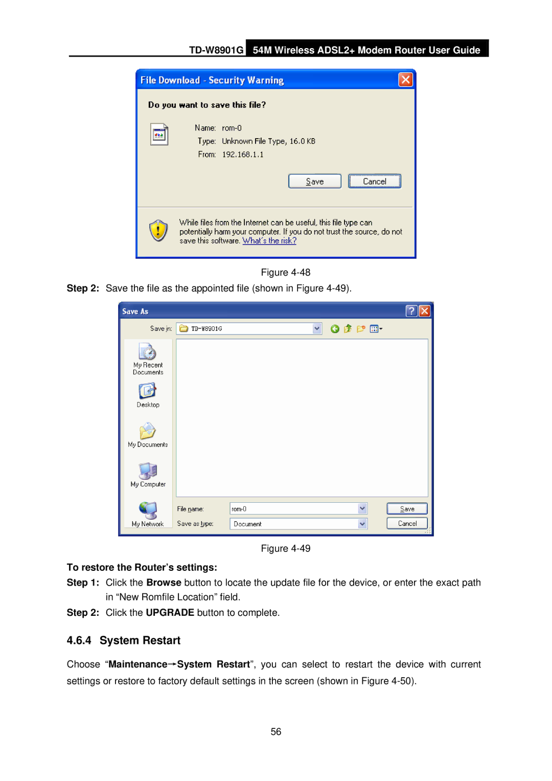 TP-Link TD-W8901G manual System Restart, To restore the Router’s settings 